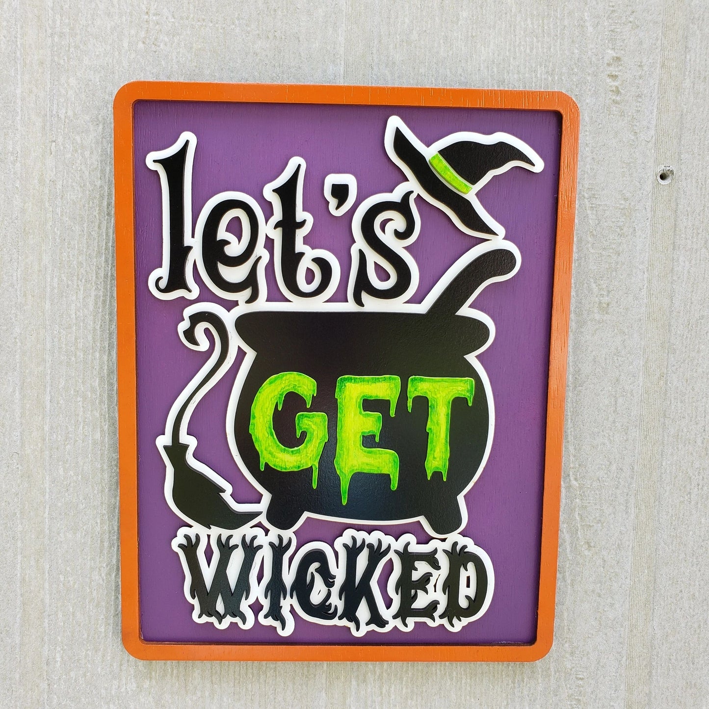 Let's Get Wicked Halloween Sign Fall Home Decor